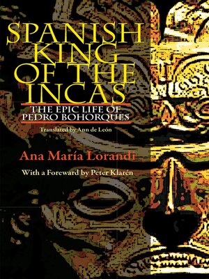 cover image of Spanish King of the Incas